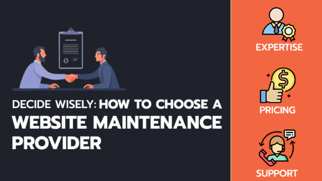 Decide Wisely: Tips to Choose a Website Maintenance Provider