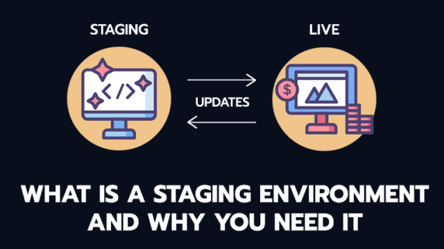 What is a Staging Environment? Why You Need It