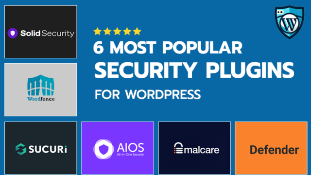 6 Most Popular Security Plugins for WordPress in 2025