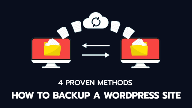 How to Backup a WordPress Site (4 Proven Methods)