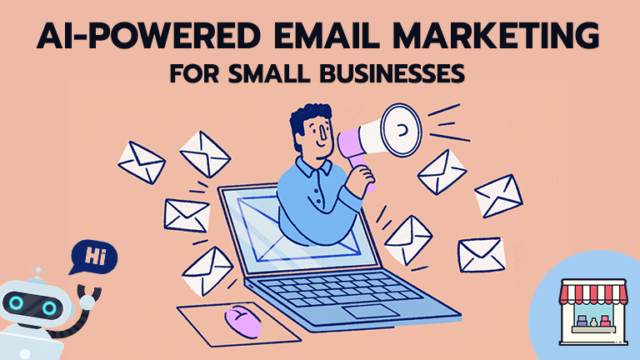 AI-Powered Email Marketing for Small Businesses