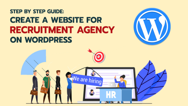Step-by-Step Guide: Create a Website for Recruitment Agency on WordPress