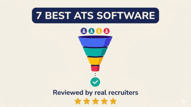 7 Best ATS Software 2026: Reviewed by Real Recruiters